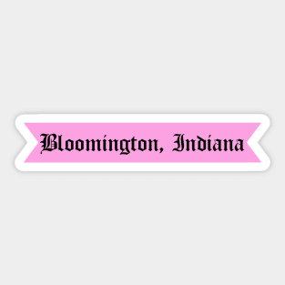 Bloomington, Indiana Gothic Font Sticker